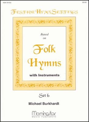 Festive Hymn Settings, Set 6
